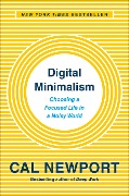 Cover-Bild zum Titel 'Digital Minimalism' von 'Cal Newport'