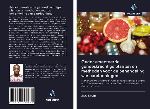 Gedocumenteerde geneeskrachtige planten en methoden voor de behandeling van aandoeningen - Jide Eroh