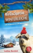 Cover-Bild zum Titel 'Wollschwein und Winterleiche | Ein humorvoller Alpenkrimi' von 'Ladina Bordoli'