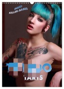 Cover-Bild zum Titel 'TATTOO TARTS - Inked Killer Babes (Wandkalender 2026 DIN A3 hoch), CALVENDO Monatskalender' von 'Andreas Comandante'