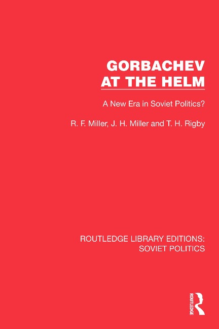 Gorbachev at the Helm - 