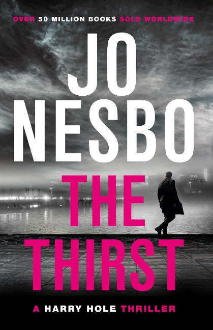 The Thirst - Jo Nesbo