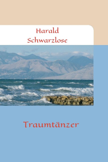 Traumtänzer - Harald Schwarzlose