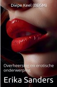 Cover-Bild zum Titel 'Diepe Keel (BDSM)' von 'Erika Sanders'