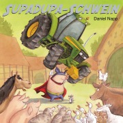 Cover-Bild zum Titel 'Supadupa-Schwein' von 'Daniel Napp'