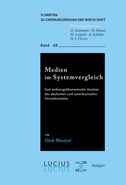 Medien im Systemvergleich - Dirk Wentzel