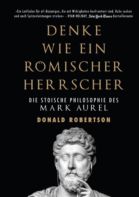 Denke wie ein römischer Herrscher - Donald Robertson