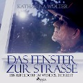 Cover-Bild zum Titel 'Das Fenster zur Straße - Ein Eifeldorf im Wandel der Zeit (Ungekürzt)' von 'Katharina Wolter'