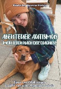 Abenteuer Autismus - Mein Leben nach der Diagnose - Kimberley Vanessa Hietzig