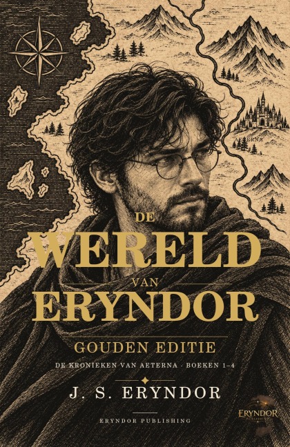 De Wereld van Eryndor  Gouden Editie - J. S. Eryndor