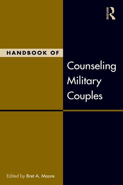 Handbook of Counseling Military Couples -