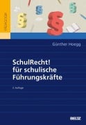 Cover-Bild zum Titel 'SchulRecht! für schulische Führungskräfte' von 'Günther Hoegg'