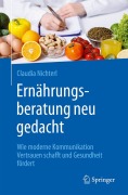 Cover-Bild zum Titel 'Ernährungsberatung neu gedacht' von 'Claudia Nichterl'