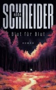 Cover-Bild zum Titel 'Blut für Blut' von 'Anna Schneider'