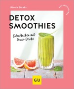 Cover-Bild zum Titel 'Detox-Smoothies' von 'Nicole Staabs'