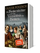 Cover-Bild zum Titel 'Die Henkerstochter und das Vermächtnis des Henkers' von 'Oliver Pötzsch'