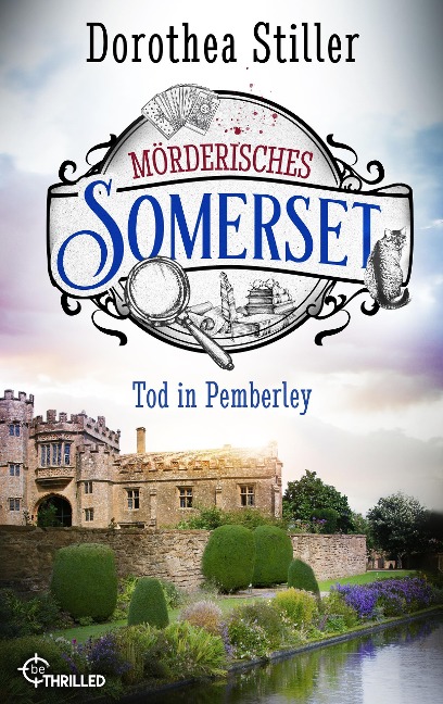 Mörderisches Somerset - Tod in Pemberley - Dorothea Stiller