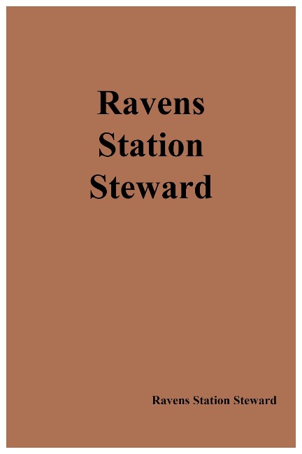 Ravens Station Steward - Ravens Station Steward