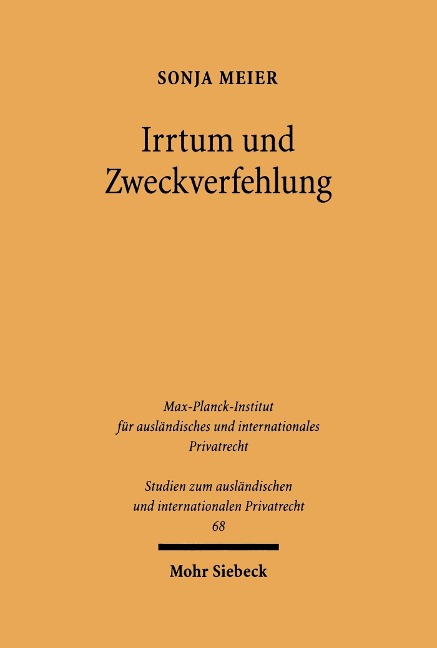 Irrtum und Zweckverfehlung - Sonja Meier