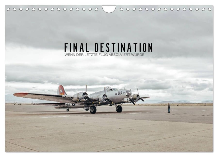 FINAL DESTINATION (Wandkalender 2026 DIN A4 quer), CALVENDO Monatskalender - Roman Becker