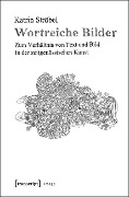 Cover-Bild zum Titel 'Wortreiche Bilder' von 'Katrin Ströbel'