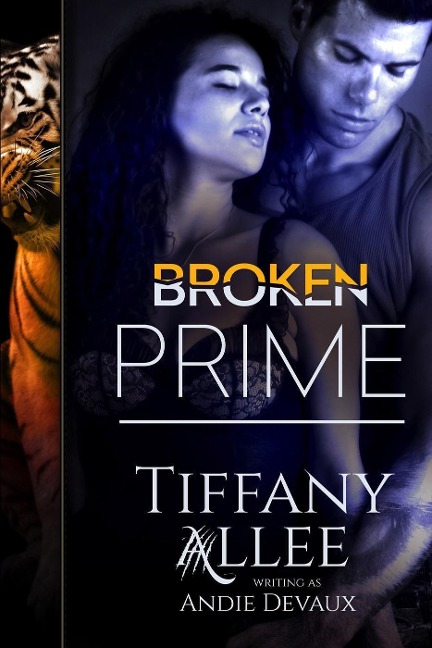 Broken Prime (Prime Series, #1) - Tiffany Allee