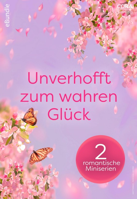 Unverhofft zum wahren Glück - 2 romantische Miniserien - Lynne Graham, Millie Adams