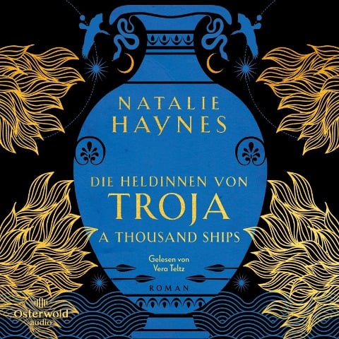 A Thousand Ships ¿ Die Heldinnen von Troja - Natalie Haynes