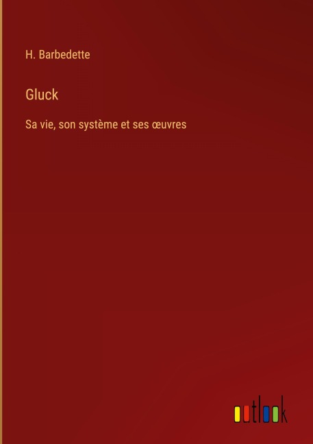 Gluck - H. Barbedette