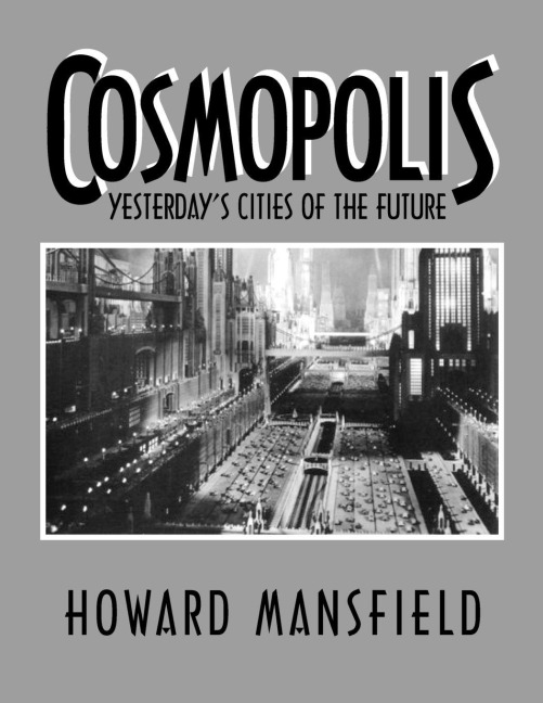 Cosmopolis - Howard Mansfield