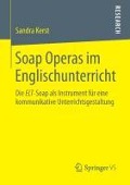 Soap Operas im Englischunterricht - Sandra Kerst
