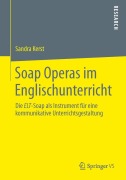 Cover-Bild zum Titel 'Soap Operas im Englischunterricht' von 'Sandra Kerst'