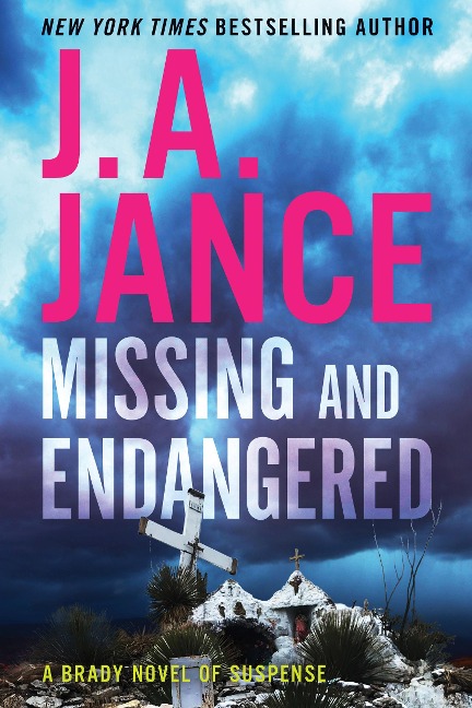 Missing and Endangered - J. A. Jance