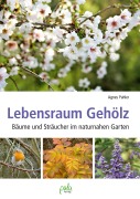 Cover-Bild zum Titel 'Lebensraum Gehölz' von 'Agnes Pahler'