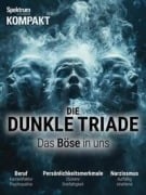 Spektrum Kompakt 6/2024- Die dunkle Triade - Spektrum der Wissenschaft