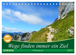Wege finden immer ein Ziel (Tischkalender 2025 DIN A5 quer), CALVENDO Monatskalender - Carmen Vogel