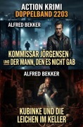 Cover-Bild zum Titel 'Action Krimi Doppelband 2203' von 'Alfred Bekker'