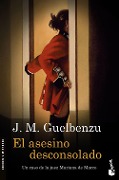 El asesino desconsolado - J. M. Guelbenzu
