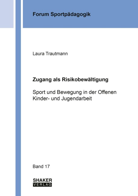 Zugang als Risikobewältigung - Laura Trautmann
