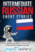 Cover-Bild zum Titel 'Intermediate Russian Short Stories' von 'Lingo Mastery'