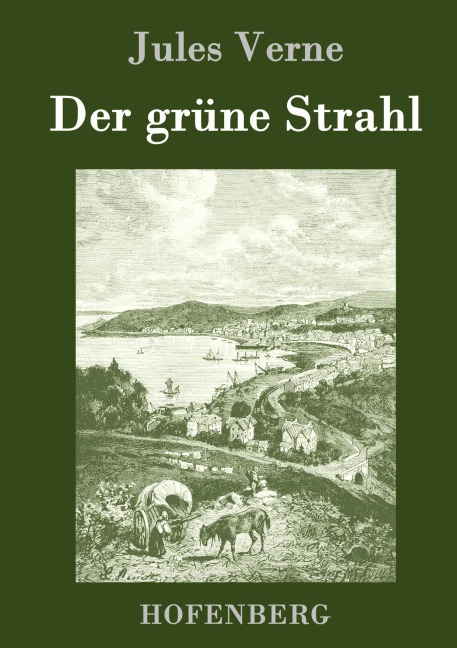 Der grüne Strahl - Jules Verne