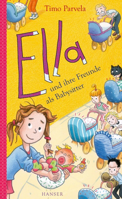 Ella und ihre Freunde als Babysitter - Timo Parvela