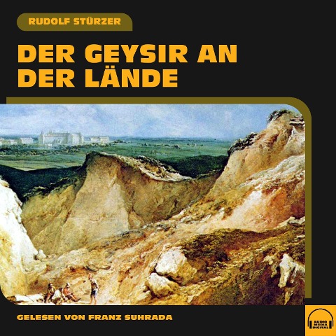 Der Geysir an der Lände - Rudolf Stürzer