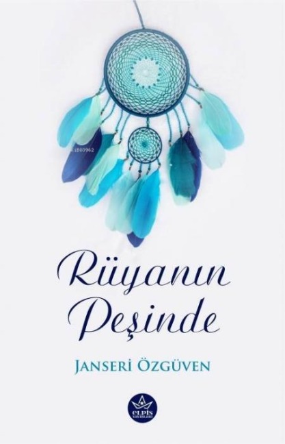 Rüyanin Pesinde - Janseri Özgüven