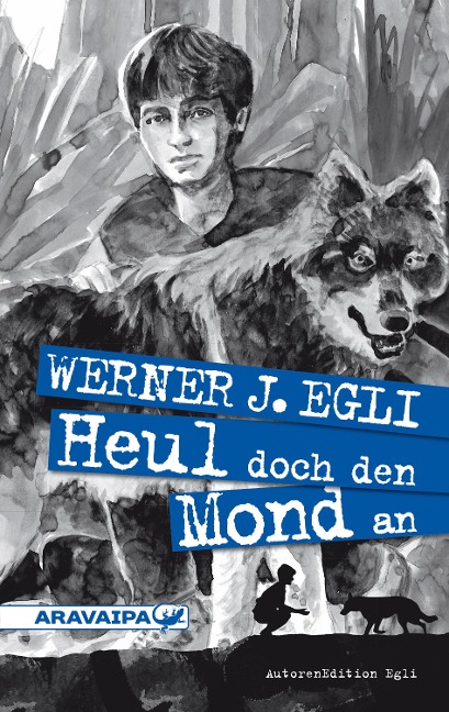 Heul doch den Mond an - Werner J. Egli