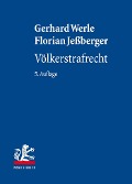 Cover-Bild zum Titel 'Völkerstrafrecht' von 'Florian Jeßberger, Gerhard Werle'