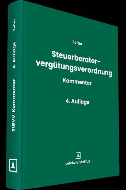 Steuerberatervergütungsverordnung Kommentar - Gregor Feiter, Anja Heister