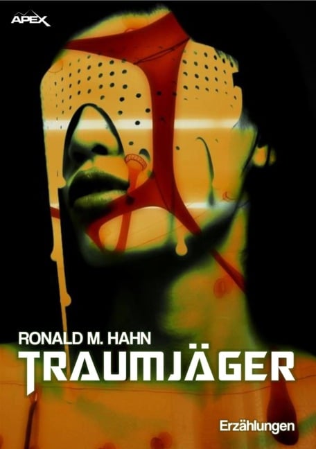 TRAUMJÄGER - Ronald M. Hahn