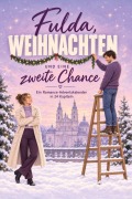 Cover-Bild zum Titel 'Fulda, Weihnachten und eine zweite Chance' von 'Lucas Vogel'