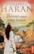 Cover-Bild zum Titel 'Träume unter roter Sonne' von 'Elizabeth Haran'